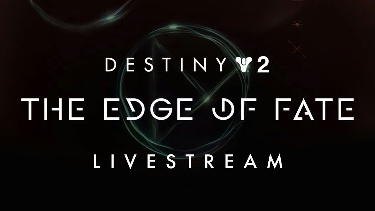 You are currently viewing Destiny 2: The Edge of Fate Reveal Livestream