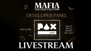 Read more about the article Mafia: The Old Country Developer Panel at PAX East
