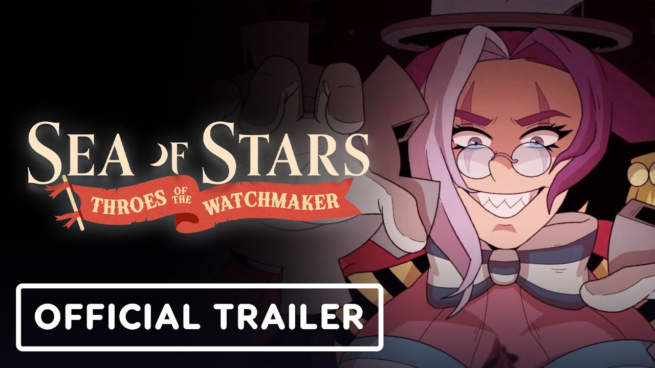 You are currently viewing Sea of Stars – Official Throes of the Watchmaker DLC Cinematic Trailer