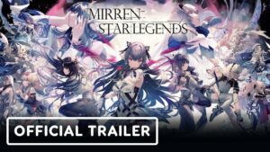 Read more about the article Mirren: Star Legends – Official Cinematic Announcement Trailer (English Subtitles)