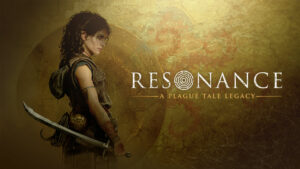 Read more about the article Resonance: A Plague Tale Legacy Takes the Beloved Series in a New, Exhilarating Direction 