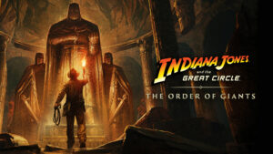 Read more about the article Indiana Jones and the Great Circle: The Order of Giants: What You Need to Know After the DLC’s Reveal