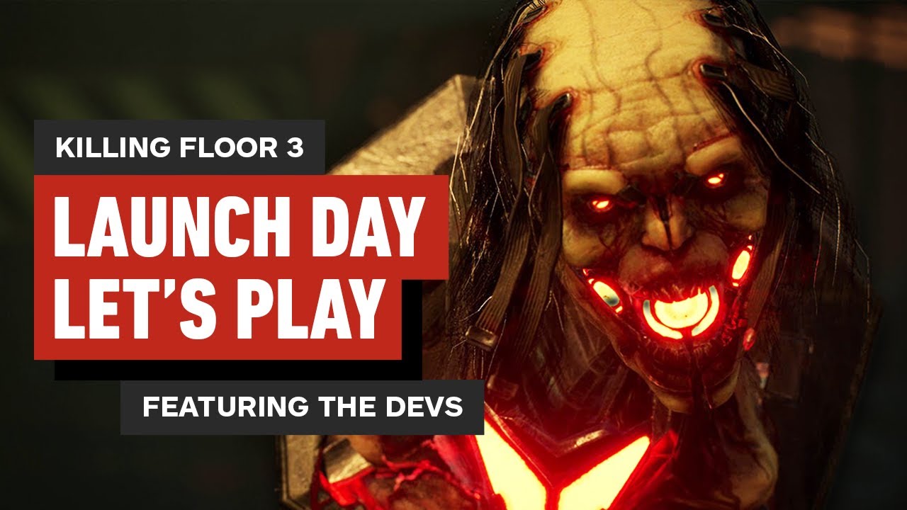 You are currently viewing Killing Floor 3 – Launch Day Livestream