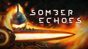 Read more about the article Somber Echoes is A Fresh Take on Metroidvania, Inspired By Ancient Greek Tragedy