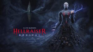 Read more about the article Clive Barker’s Hellraiser: Revival – Answering the Deep, Dark Questions