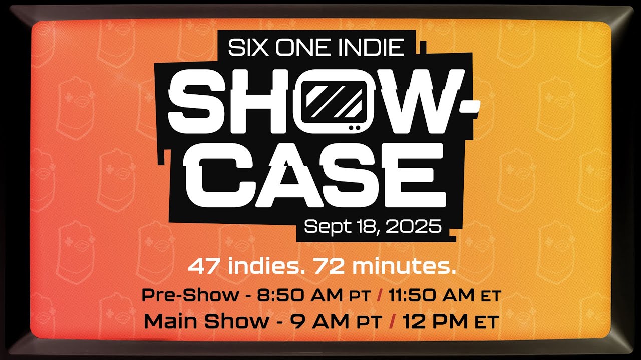 You are currently viewing Six One Indie Showcase – September 2025